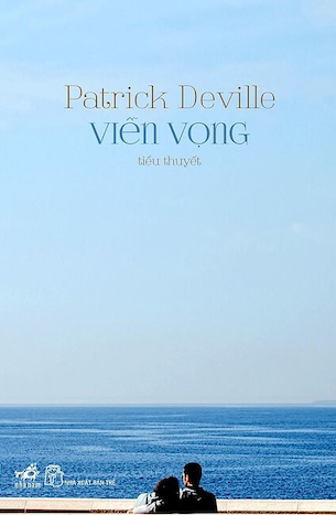 Viễn Vọng - Patrick Deville