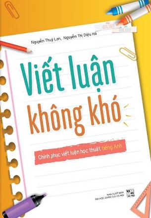Sách Viết Luận Không Khó - Chinh Phục Viết Luận Học Thuật Tiếng Anh - Nhiều Tác Giả