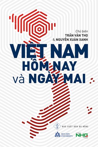 Việt Nam Hôm Nay và Ngày Mai Trần Văn Thọ, Nguyễn Xuân Xanh