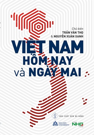 Việt Nam Hôm Nay và Ngày Mai Trần Văn Thọ, Nguyễn Xuân Xanh