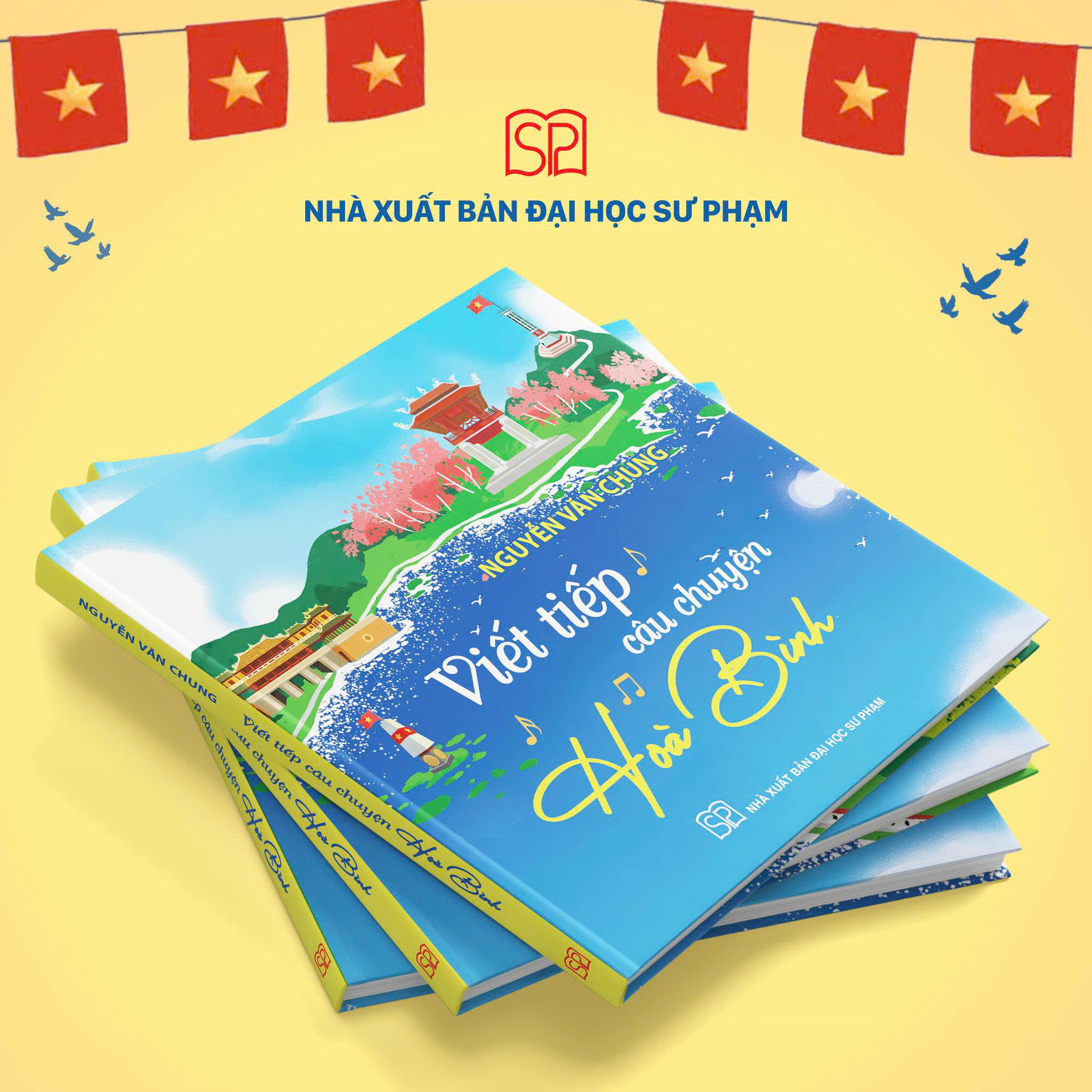 Viết tiếp câu chuyện hòa bình - Nhạc sĩ Nguyễn Văn Chung