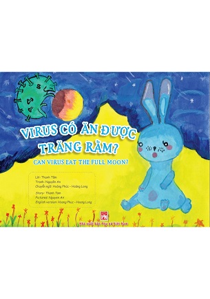 Covid trong mắt trẻ thơ: Virus có ăn được trăng rằm? - Vũ Thị Thanh Tâm