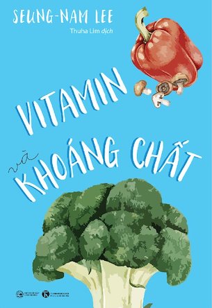 Vitamin Và Khoáng Chất -  Seung-nam Lee