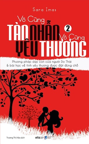 Vô Cùng Tàn Nhẫn Vô Cùng Yêu Thương T2 - Sara Imas