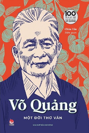 Võ Quảng - Một Đời Thơ Văn - Châu Tấn