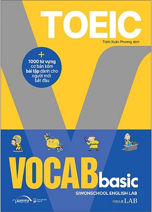 Sách Toeic Vocab Basic 1000 Từ Vựng Cơ Bản Kèm Bài Tập Dành Cho Người Mới Bắt Đầu Siwonschool English Lab