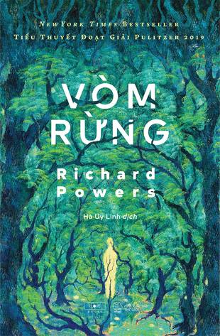 Tiểu thuyết Vòm Rừng Richard Powers