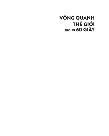 Vòng Quanh Thế Giới Trong 60 Giây Nuseir (Nas) Yassin, Bruce Kluger