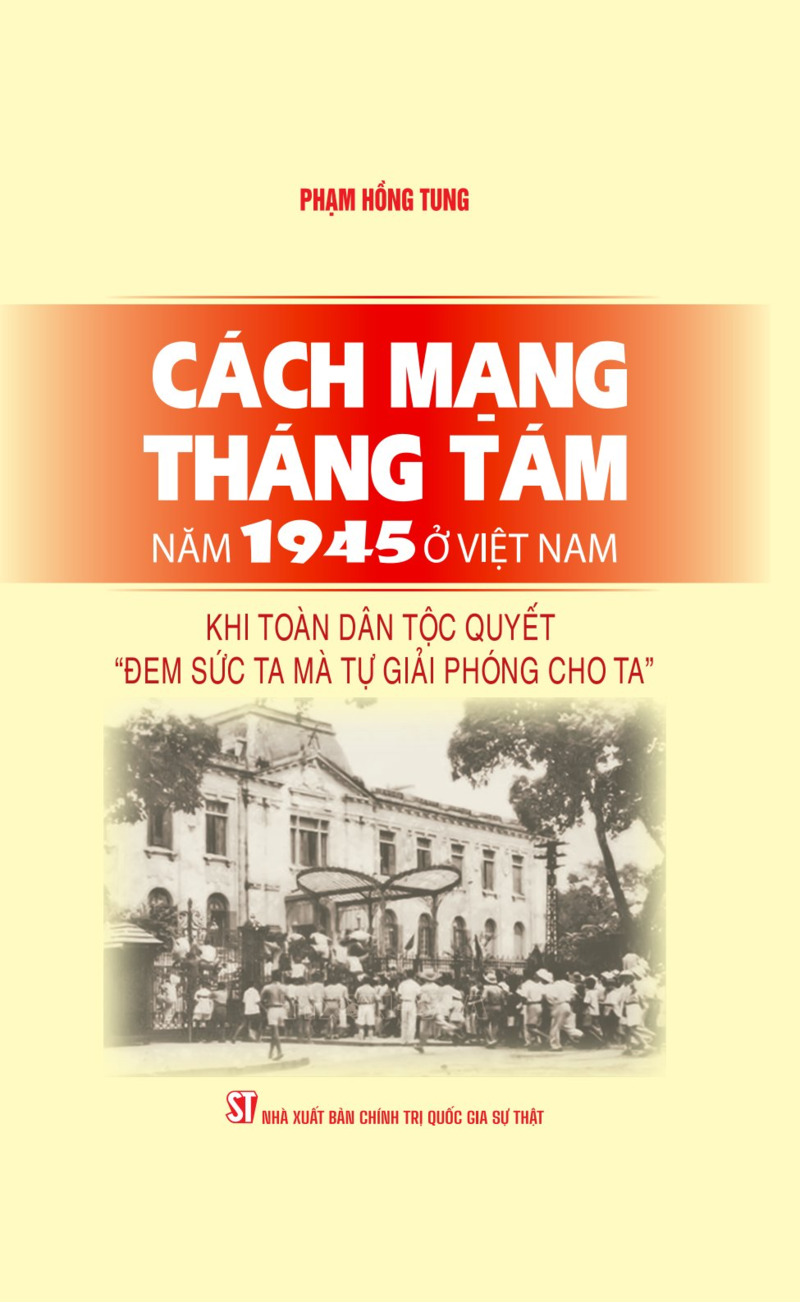 Cách mạng Tháng Tám năm 1945 ở Việt Nam - Phạm Hồng Tung