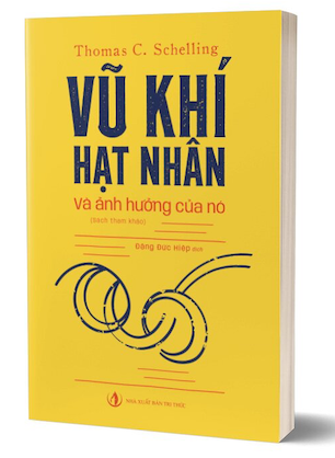 Vũ Khí Hạt Nhân Và Ảnh Hưởng Của Nó - Thomas Schelling