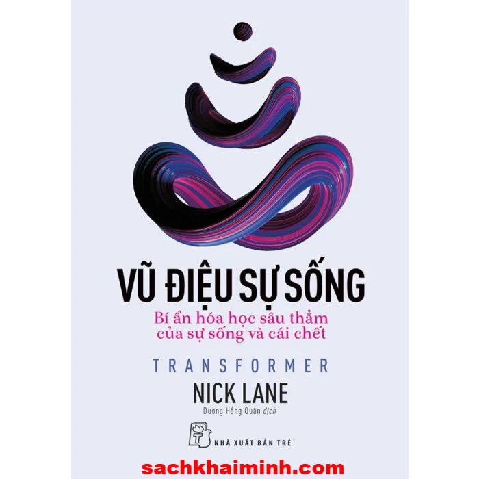 Vũ Điệu Sự Sống - Nick Lane