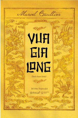 Combo (2 Cuốn Sách) Vua Gia Long + Lăng Gia Long (Marcel Gaultier, Léopold Cadière)