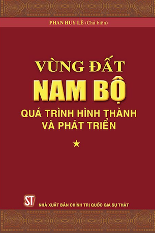 Vùng Đất Nam Bộ - Quá Trình Hình Thành Và Phát Triển (Bộ Hộp) - Phan Huy Lê