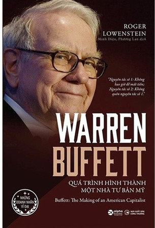 Warren Buffett - Quá Trình Hình Thành Một Nhà Tư Bản Mỹ