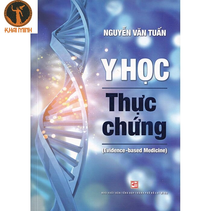 Sách Y học thực chứng Evidence - based Medicine Nguyễn Văn Tuấn