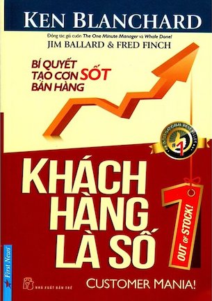 Khách Hàng Là Số 1 - Ken Blanchard