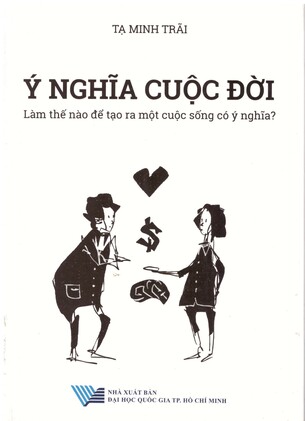 Ý Nghĩa Cuộc Đời - Tạ Minh Trãi