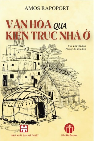 Văn Hóa Qua Kiến Trúc Nhà Ở
