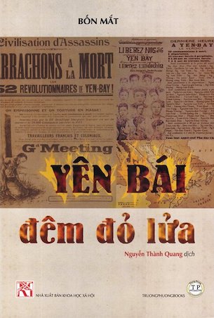 Yên Bái Đêm Đỏ Lửa (Bìa Cứng) - Bốn Mắt