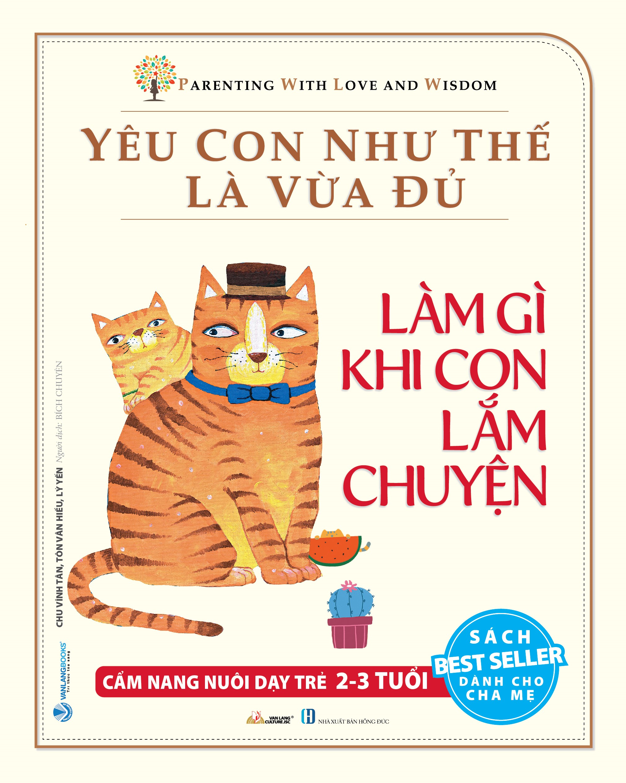 Yêu Con Như Thế Là Vừa Đủ (Trọn Bộ 10 Quyển) - Chu Vĩnh Tân, Tôn Văn Hiếu, Lý Yến