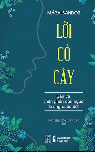 Lời Cỏ Cây - Bàn Về Thân Phận Con Người Trong Cuộc Đời