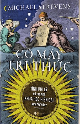 Cỗ Máy Tri Thức: Tính Phi Lý Đã Tạo Nên Khoa Học Hiện Đại Như Thế Nào - William Whewell