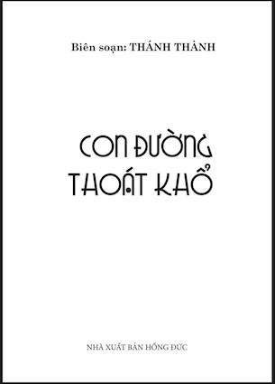 Con Đường Thoát Khổ - Thánh Thành