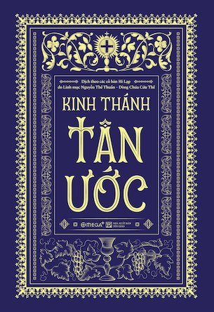 Kinh Thánh (Tân Ước) - Linh mục Nguyễn Thế Thuấn - dòng Chúa Cứu Thế