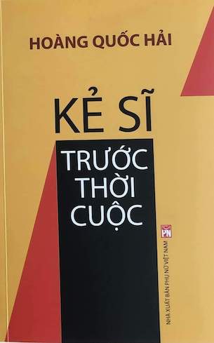 Kẻ Sĩ Trước Thời Cuộc - Hoàng Quốc Hải