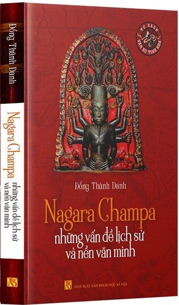 Sách Nagara Champa Những Vấn Đề Lịch Sử Và Nền Văn Minh - Đổng Thành Danh