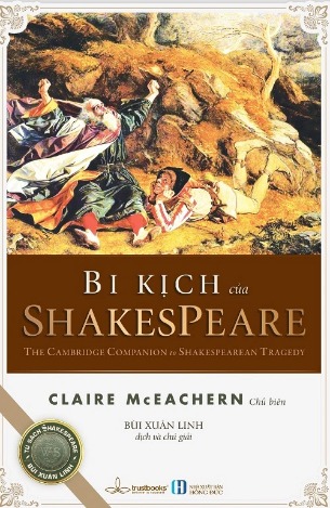 Bi kịch của Shakespeare (The Cambridge Companion to Shakespearean Tragedy - Claire McEachern)