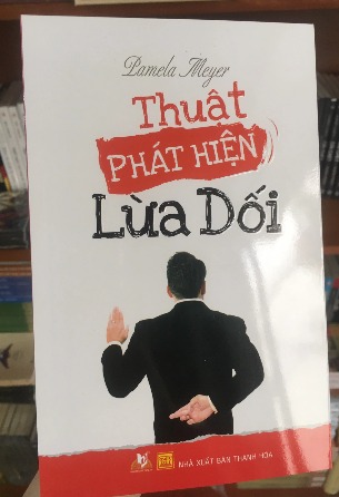 Sách Kỹ Năng Sống Về Thuật Phát Hiện Lừa Dối