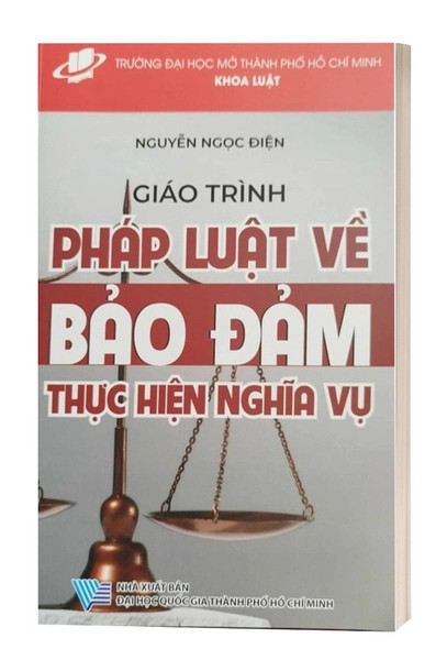 Sách Giáo Trình Pháp Luật Về Bảo Đảm Thực Hiện Nghĩa Vụ - Nguyễn Ngọc Điện