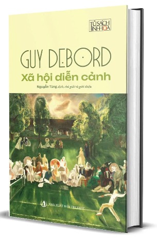 Sách Xã Hội Diễn Cảnh - Bản Đặc Biệt - Guy Debord (Tái bản 2024)