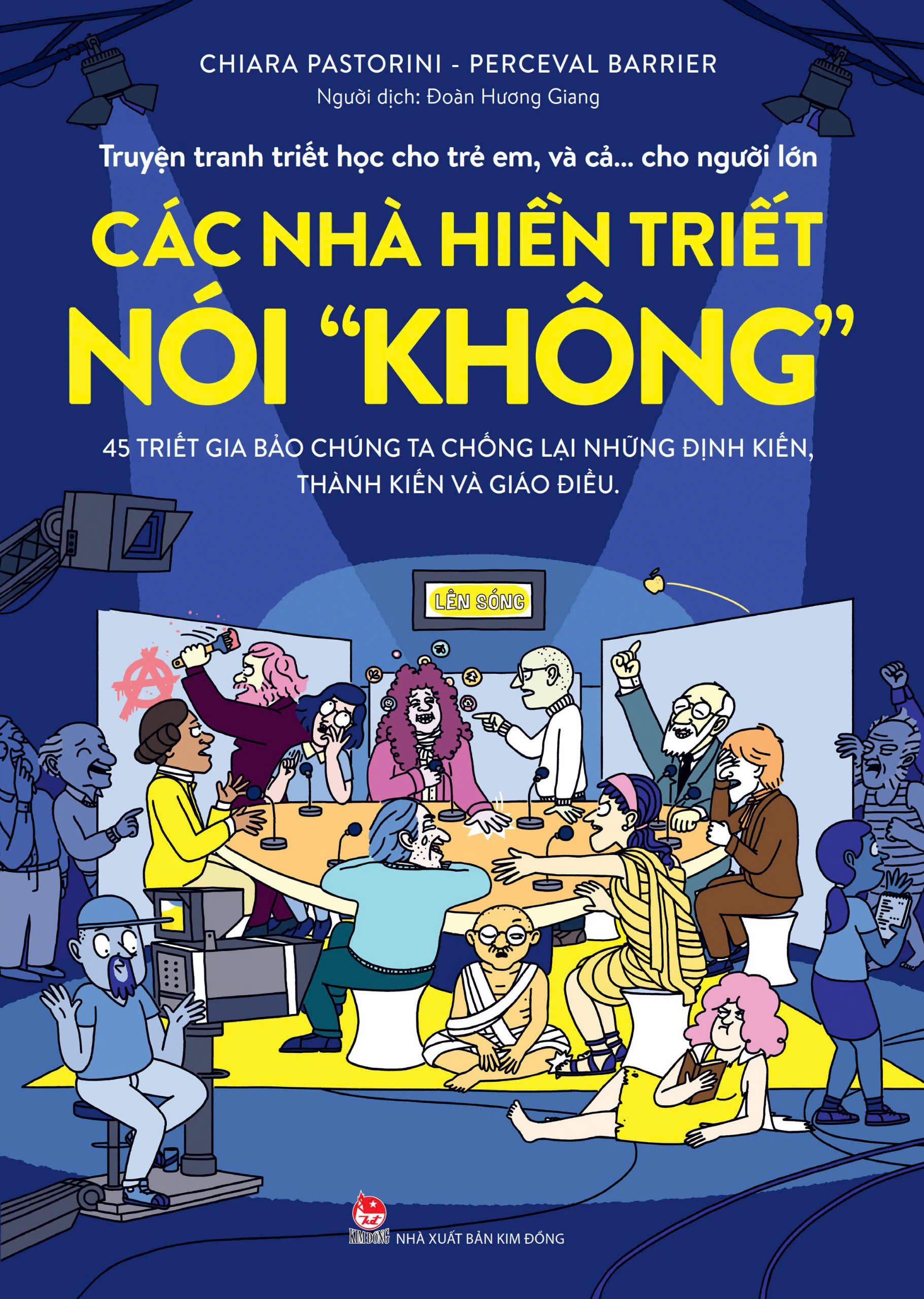 Combo (2 cuốn sách) Truyện Tranh Triết Học Cho Trẻ Em, Và Cả… Cho Người Lớn - Các Nhà Hiền Triết Nói Không - Các Nhà Hiền Triết Bất Kham của tác giả Chiara Pastorini, Perceval Barrier