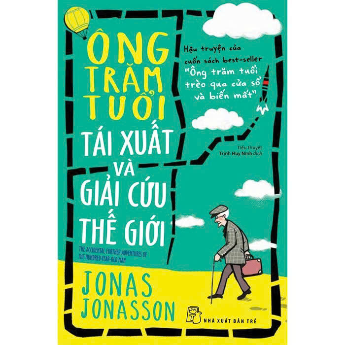 Combo (5 cuốn sách) Ông Trăm Tuổi Tái Xuất Và Giải Cứu Thế Giới - Anders Sát Thủ Cùng Bè Lũ - Ông Trăm Tuổi Trèo Qua Cửa Sổ Và Biến Mất - Bà Tóc Tím, Nhà Tiên Tri Và Gã Ngốc Chống Lại Tận Thế - Cô Gái Mù Chữ Phá Bom Nguyên Tử của tác giả Jonas Jonasson