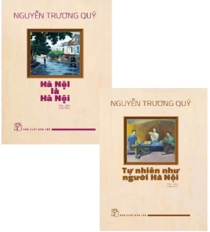 Combo (2 cuốn sách) Tự Nhiên Như Người Hà Nội - Hà Nội Là Hà Nội - Nguyễn Trương Quý