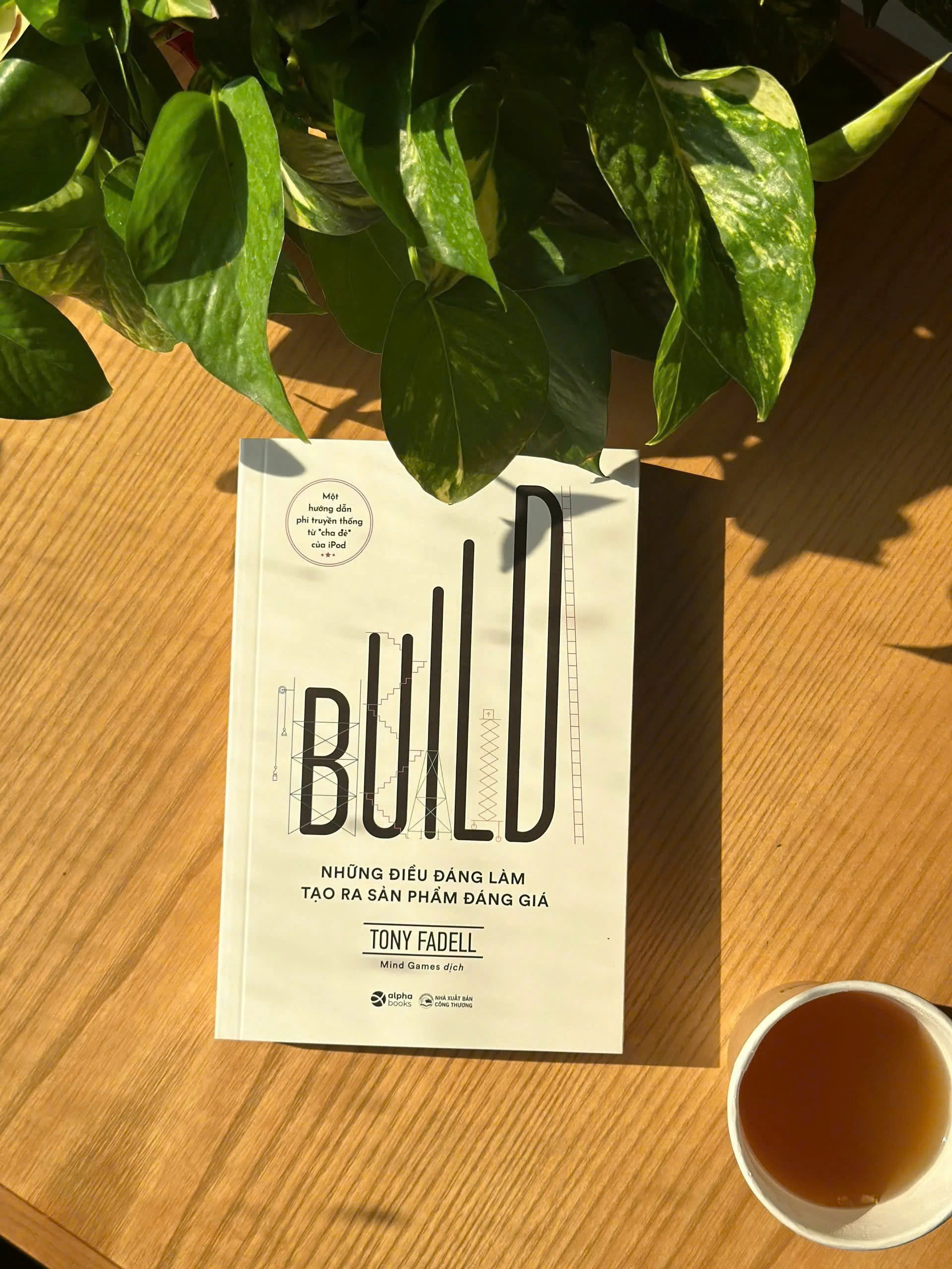 Sách Build - Những Điều Đáng Làm Tạo Ra Sản Phẩm Đáng Giá - Tony Fadell