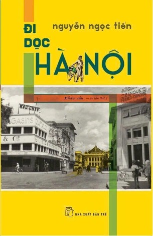 sách Đi Dọc Hà Nội - Nguyễn Ngọc Tiến