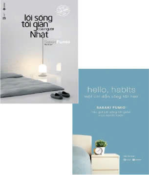 Combo (2 cuốn sách) Hello, Habits – Một Chỉ Dẫn Sống Tốt Hơn - Lối Sống Tối Giản Của Người Nhật - Sasaki Fumio