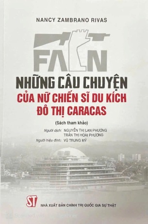 Sách Những Câu Chuyện Của Nữ Chiến Sĩ Du Kích Đô Thị Caracas (Nancy Zambrano Rivas)