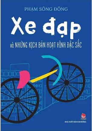 sách Xe Đạp Và Những Kịch Bản Hoạt Hình Đặc Sắc [(Tái Bản 2024) - Phạm Sông Đông