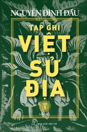 sách Tạp Ghi Việt Sử Địa (Tập 1) - Nguyễn Đình Đầu