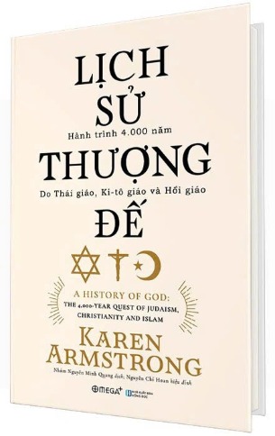 Sách Lịch Sử Thượng Đế (Bìa cứng) - Karen Armstrong