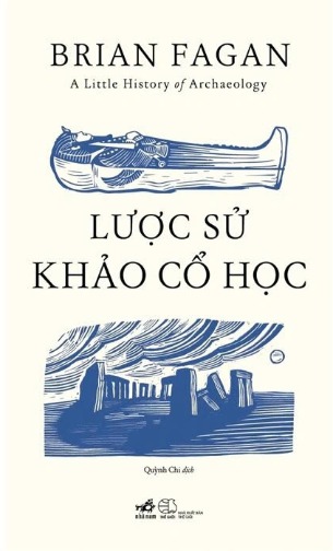 Sách Lược Sử Khảo Cổ Học - Brian Fagan