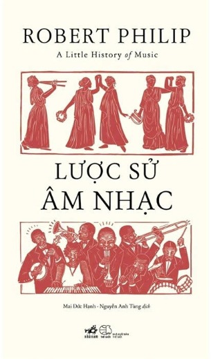 Sách Lược Sử Âm Nhạc - Robert Philip