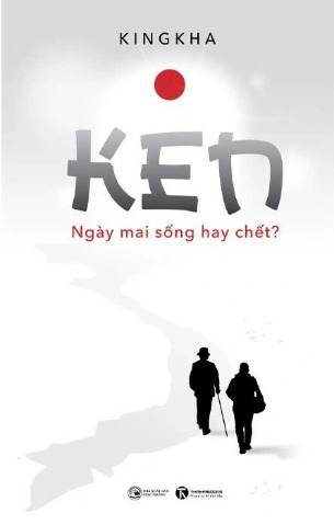 Sách Ken - Ngày Mai Sống Hay Chết?