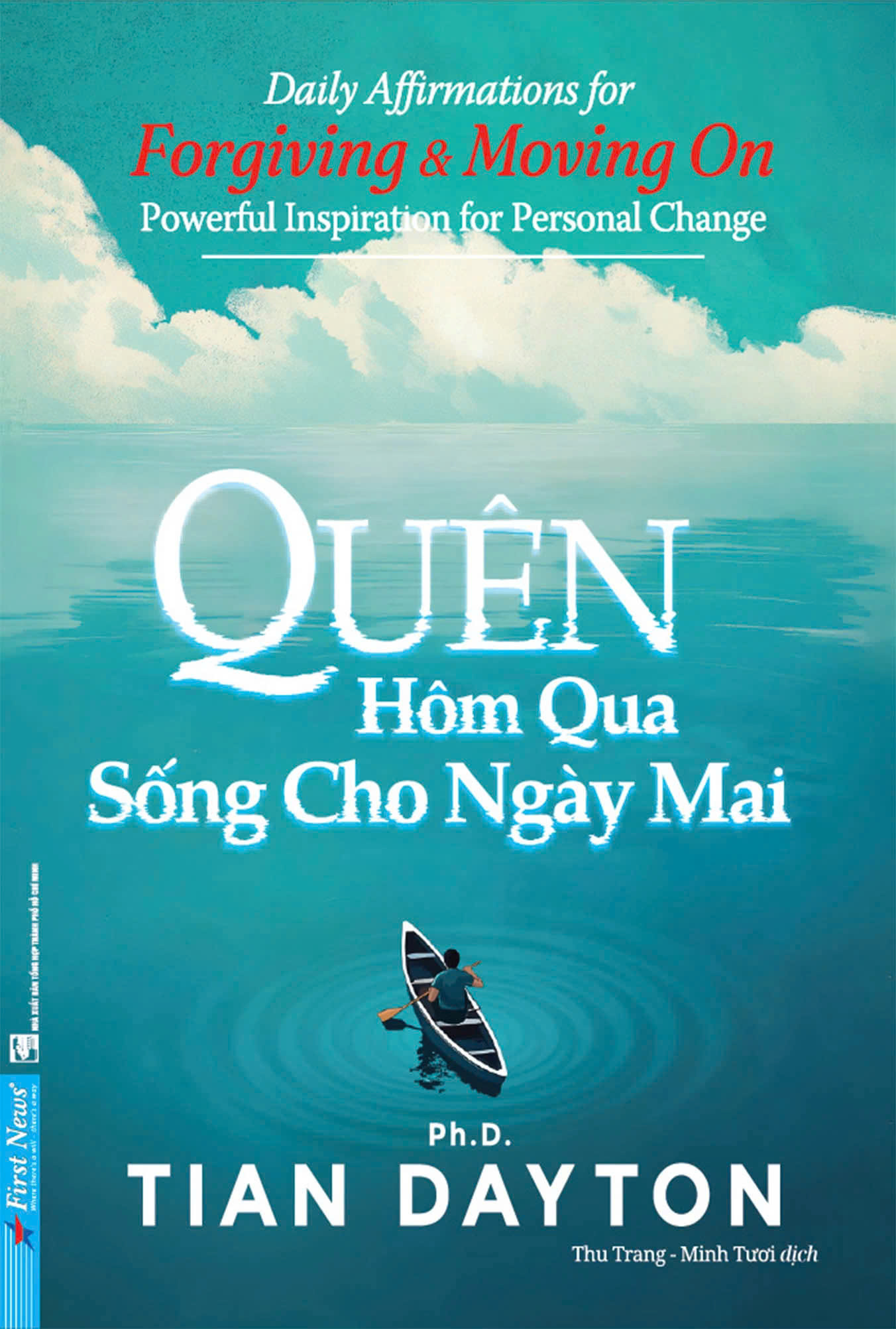 Sách Quên Hôm Qua Sống Cho Ngày Mai (Khổ Nhỏ) Tian Dayton