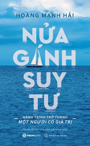 Sách Nửa Gánh Suy Tư (Hành Trình Trở Thành Một Người Có Giá Trị) - Hoàng Mạnh Hải