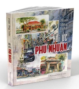 Combo (2 cuốn sách bìa cứng) Có Một Thời Ở Chợ Lớn - Hồi Ức Phú Nhuận (Phạm Công Luận)